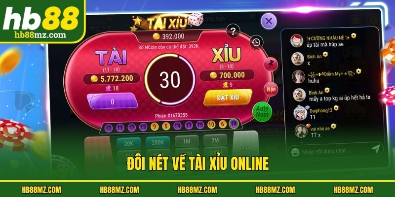 Đôi nét về tài xỉu online